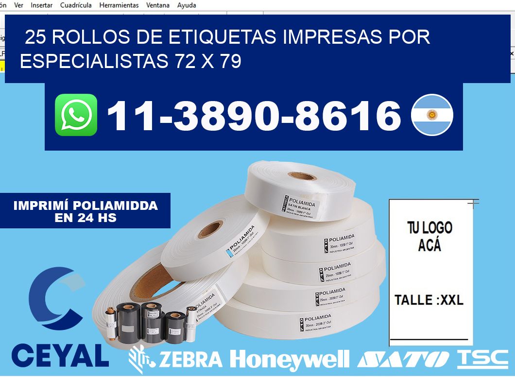 25 rollos de etiquetas impresas por especialistas 72 x 79