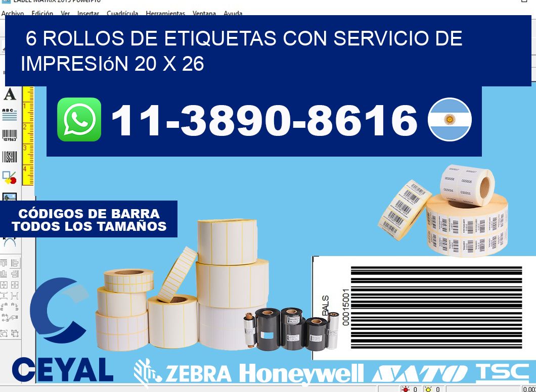 6 rollos de etiquetas con servicio de impresión 20 x 26