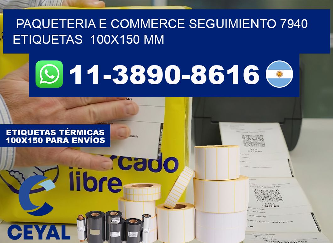 Paqueteria e commerce seguimiento 7940   etiquetas  100×150 mm