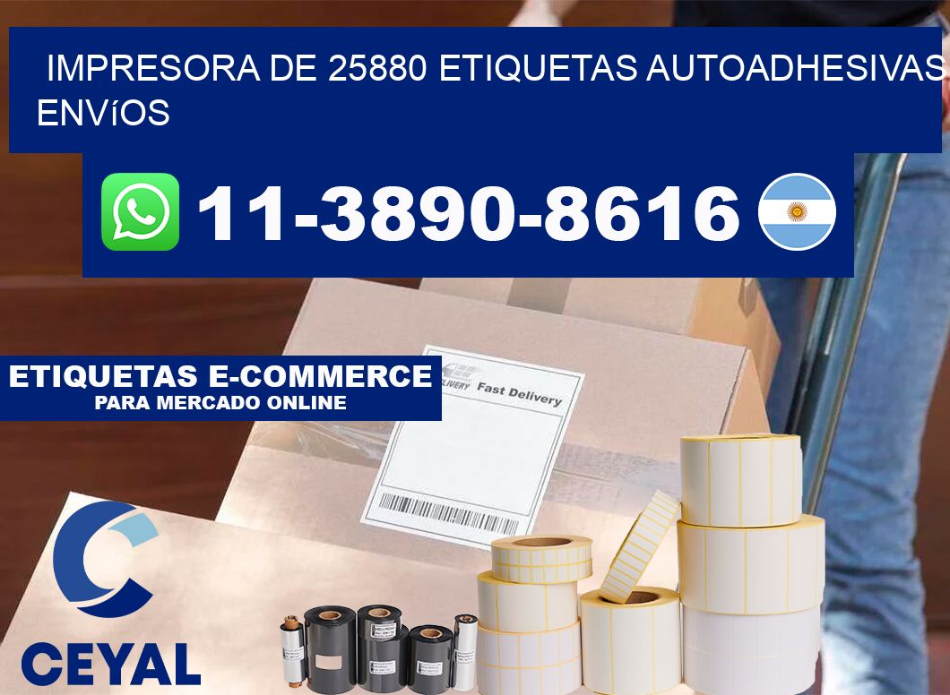 impresora de 25880 etiquetas autoadhesivas envíos