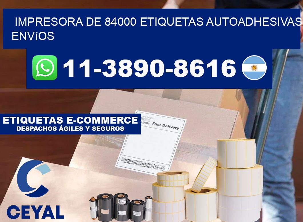 impresora de 84000 etiquetas autoadhesivas envíos