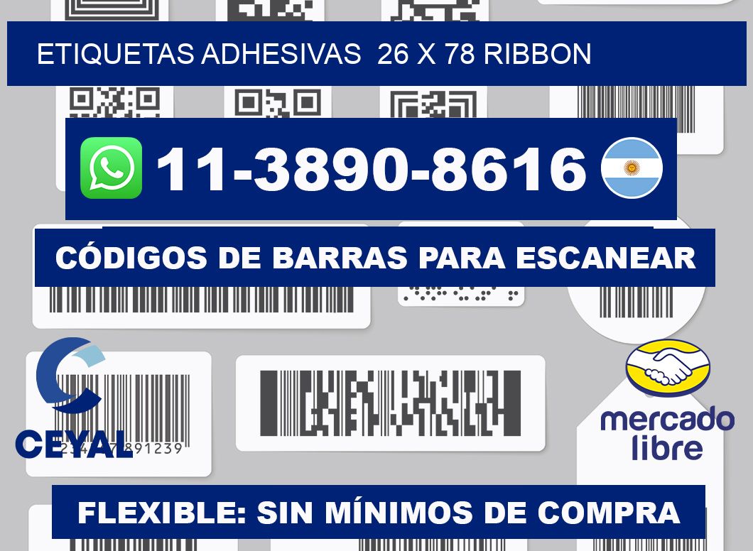 Etiquetas adhesivas  26 x 78 ribbon
