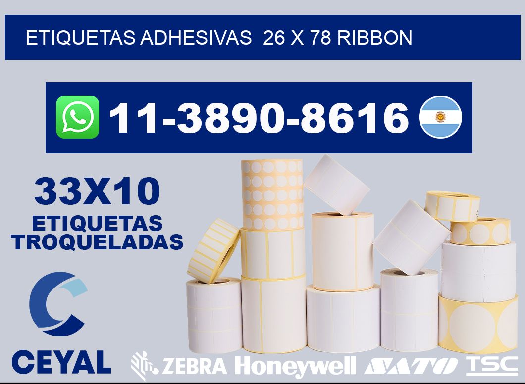Etiquetas adhesivas  26 x 78 ribbon