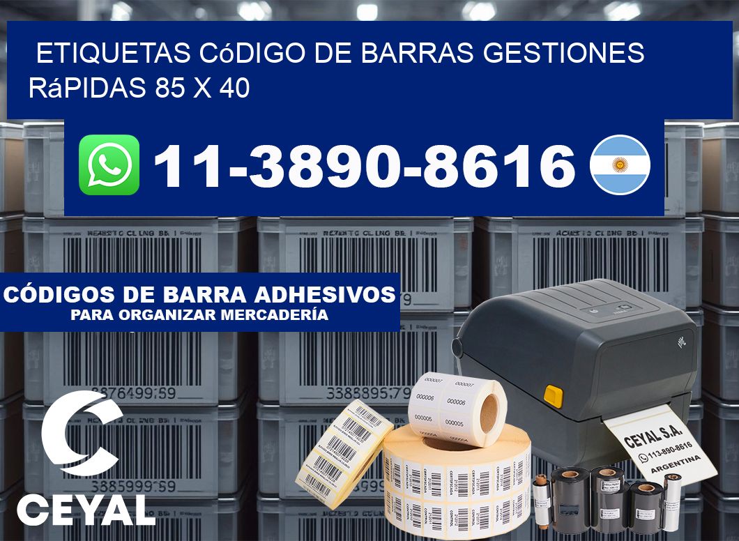 Etiquetas código de barras gestiones rápidas 85 x 40