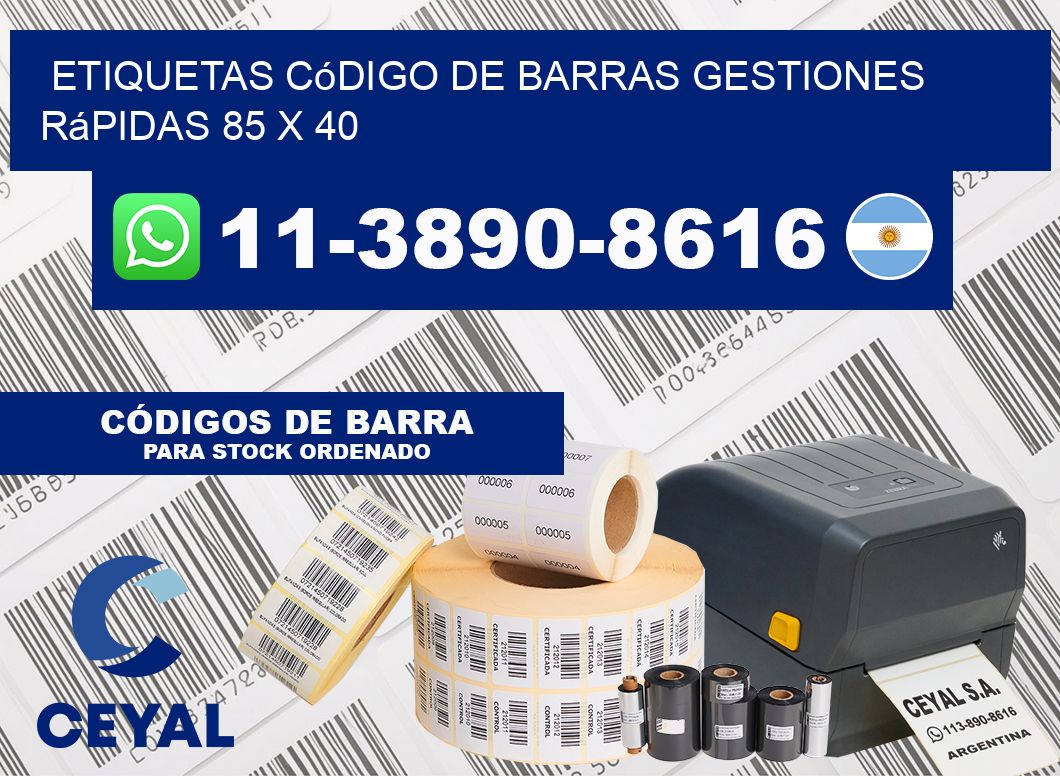 Etiquetas código de barras gestiones rápidas 85 x 40
