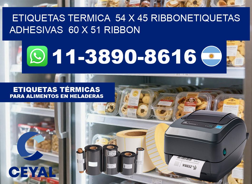 Etiquetas termica  54 x 45 ribbonEtiquetas adhesivas  60 x 51 ribbon