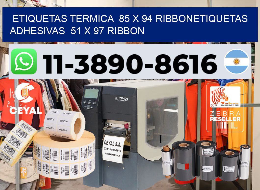 Etiquetas termica  85 x 94 ribbonEtiquetas adhesivas  51 x 97 ribbon