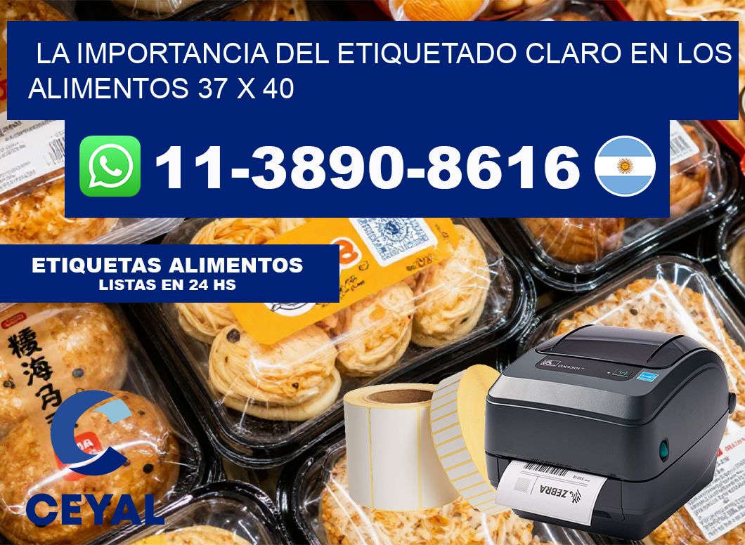 La importancia del etiquetado claro en los alimentos 37 x 40