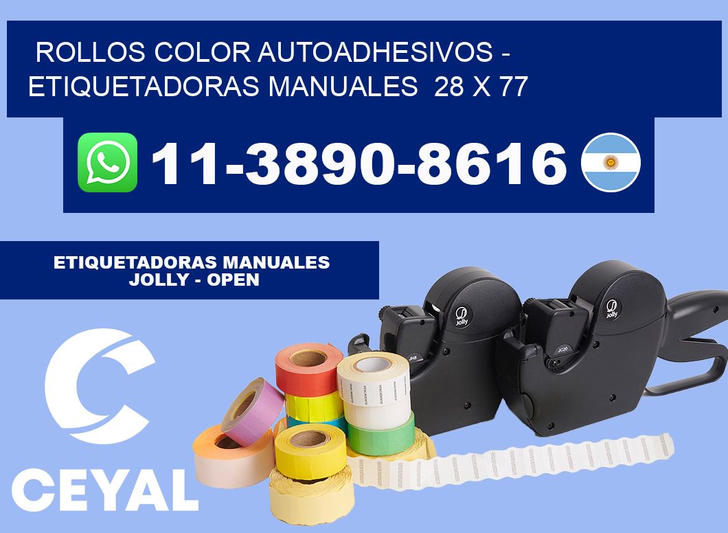 Rollos color autoadhesivos - Etiquetadoras Manuales 28 x 77