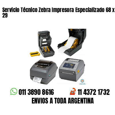 Servicio Técnico Zebra Impresora Especializado 68 x 29