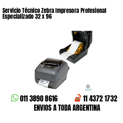Servicio Técnico Zebra Impresora Profesional Especializado 32 x 96