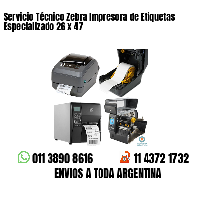 Servicio Técnico Zebra Impresora de Etiquetas Especializado 26 x 47