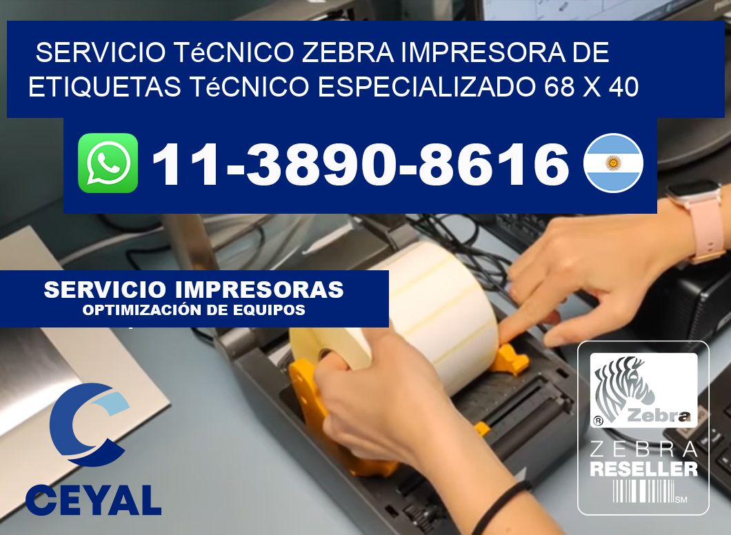 Servicio Técnico Zebra Impresora de Etiquetas Técnico Especializado 68 x 40