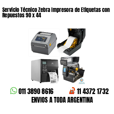 Servicio Técnico Zebra Impresora de Etiquetas con Repuestos 90 x 44
