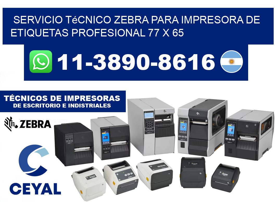 Servicio Técnico Zebra para Impresora de Etiquetas Profesional 77 x 65