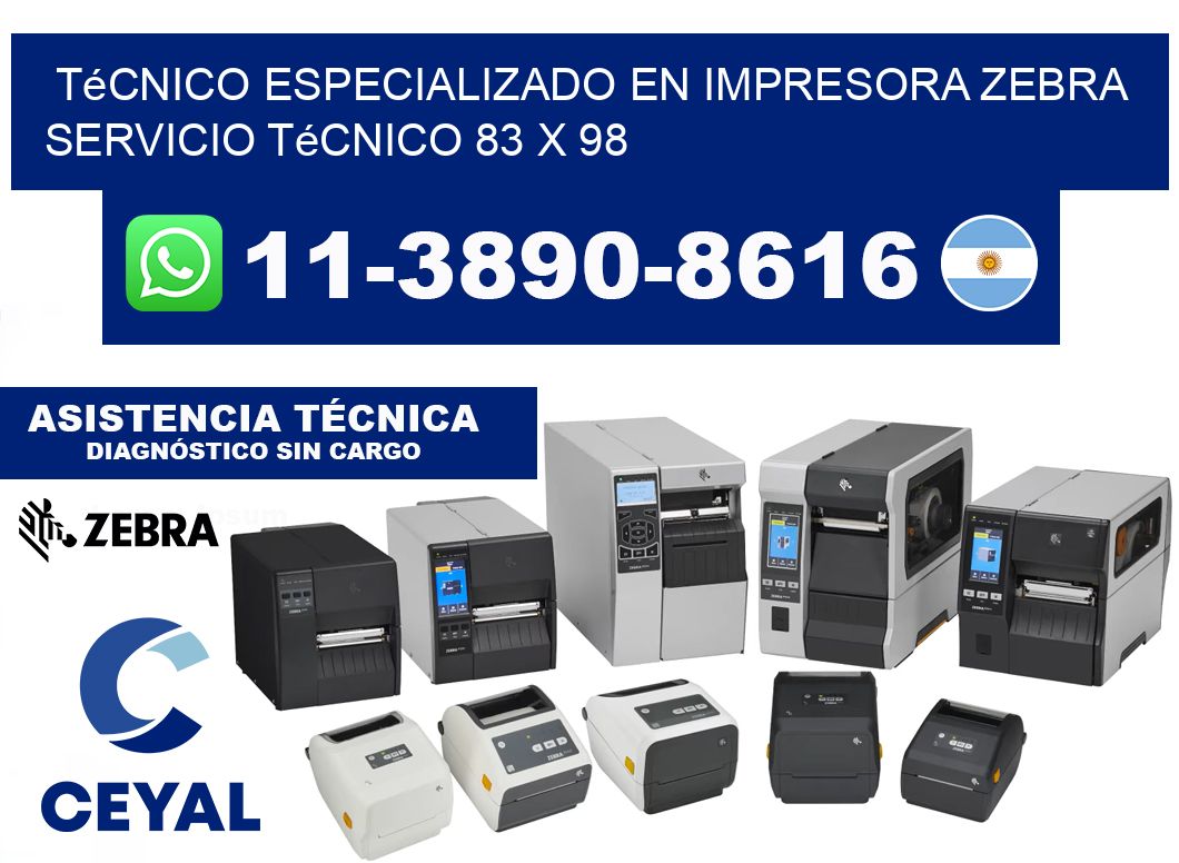 Técnico Especializado en Impresora Zebra Servicio Técnico 83 x 98