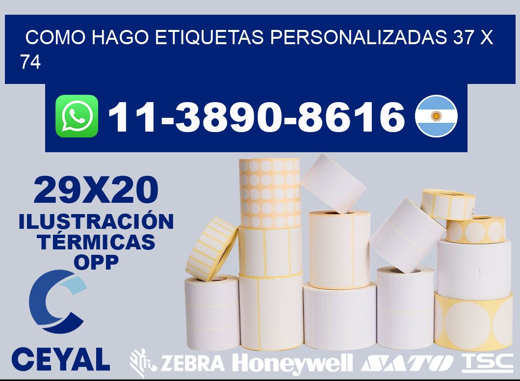 como hago etiquetas personalizadas 37 x 74