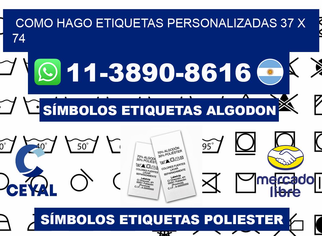 como hago etiquetas personalizadas 37 x 74