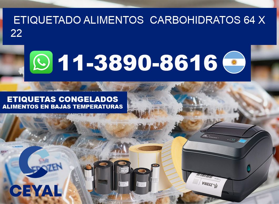 etiquetado alimentos  Carbohidratos 64 x 22