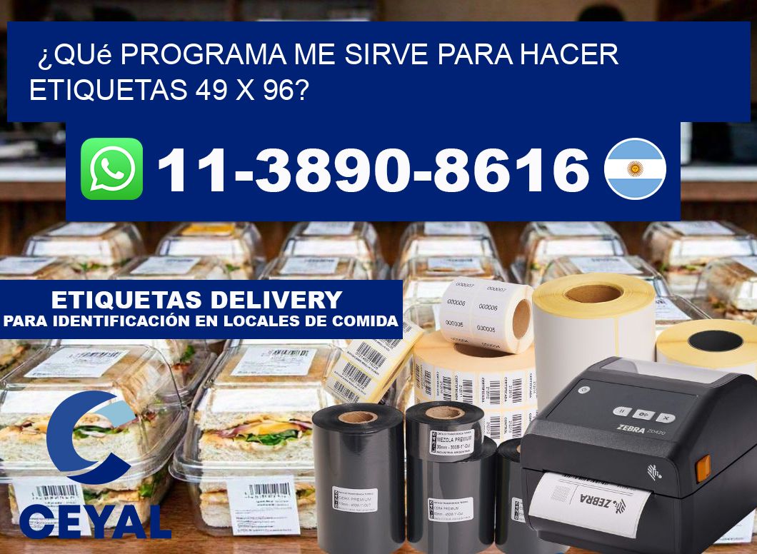 ¿Qué programa me sirve para hacer etiquetas 49 x 96?