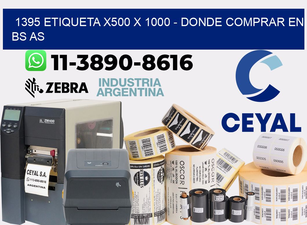 1395 etiqueta x500 x 1000 - Donde Comprar en bs as