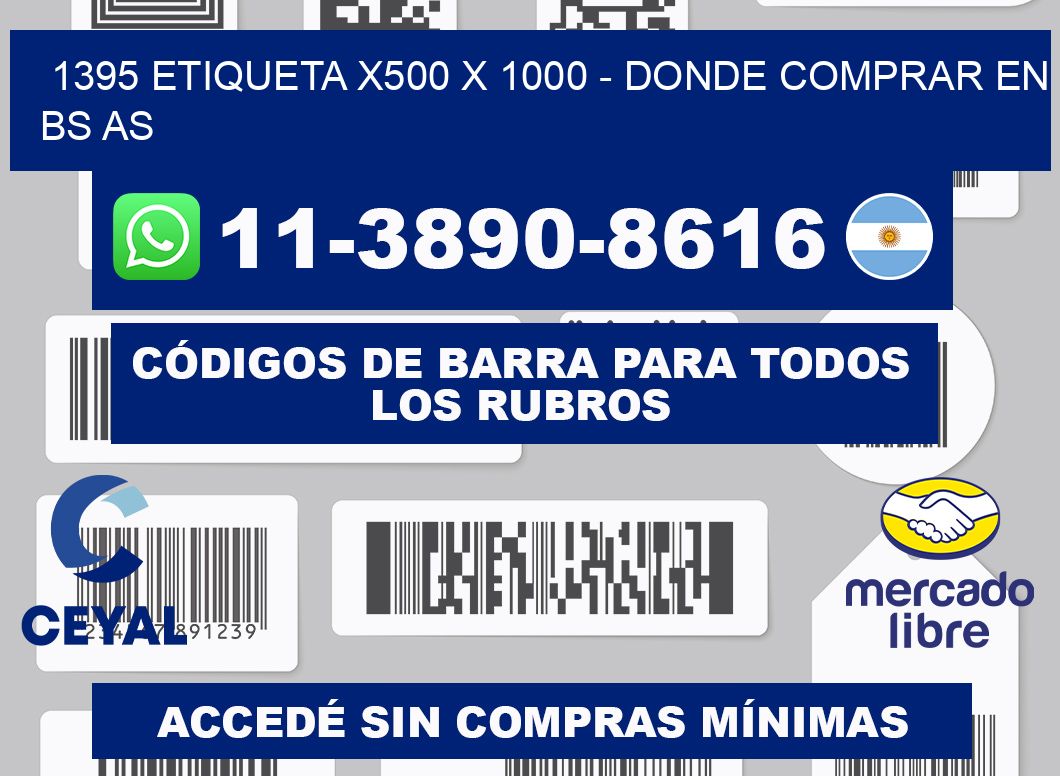 1395 etiqueta x500 x 1000 - Donde Comprar en bs as