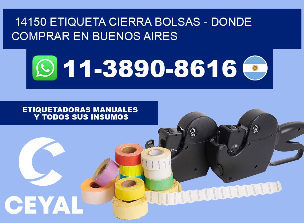 14150 etiqueta Cierra Bolsas - Donde Comprar en Buenos Aires