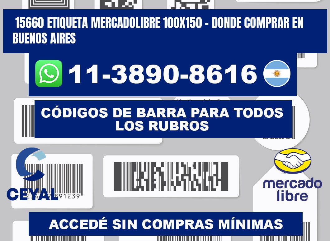 15660 etiqueta MercadoLibre 100x150 - Donde Comprar en Buenos Aires
