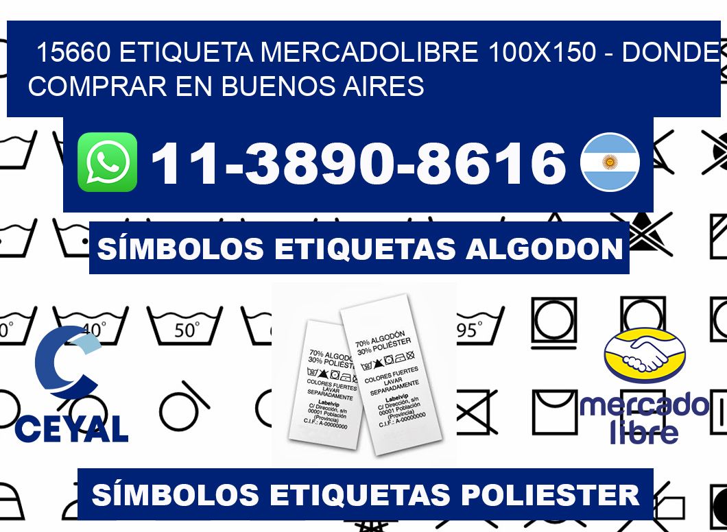 15660 etiqueta MercadoLibre 100x150 - Donde Comprar en Buenos Aires