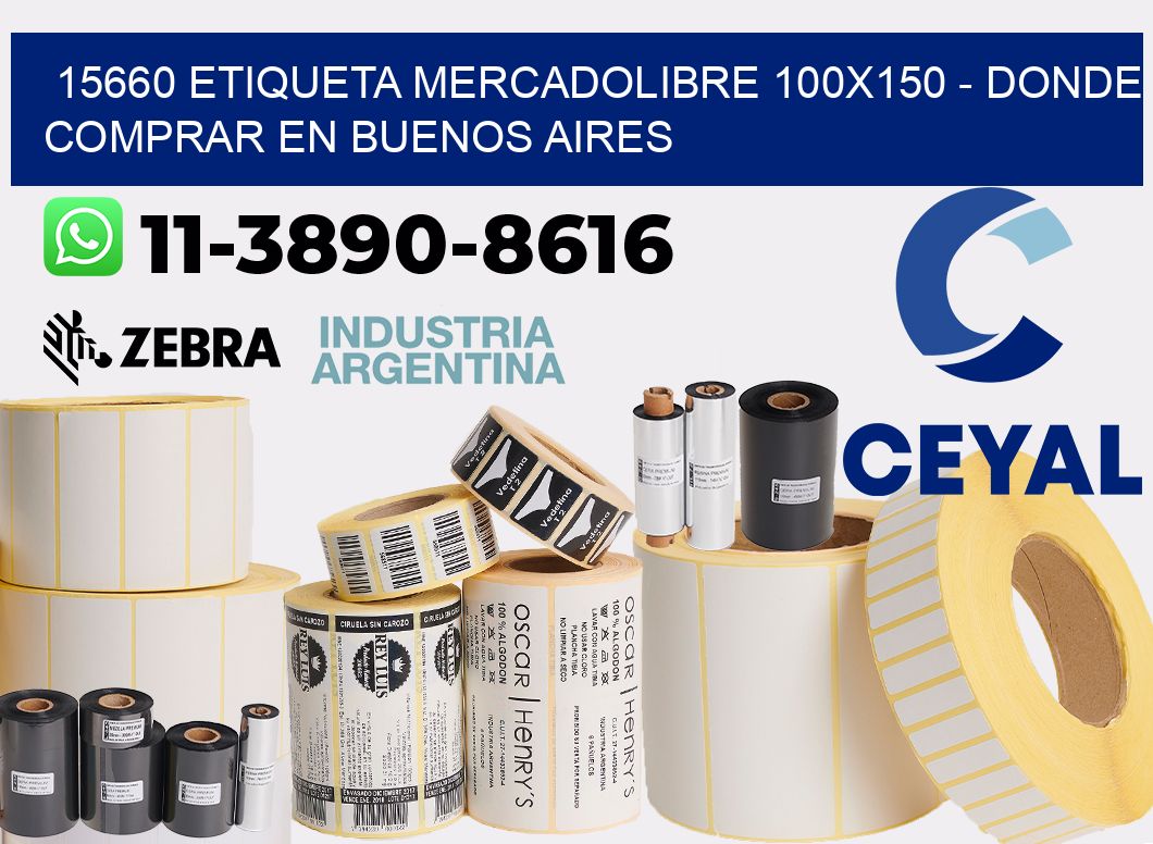 15660 etiqueta MercadoLibre 100x150 - Donde Comprar en Buenos Aires