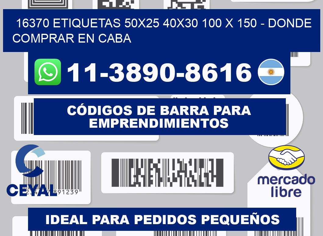 16370 etiquetas 50x25 40x30 100 x 150 - Donde Comprar en Caba