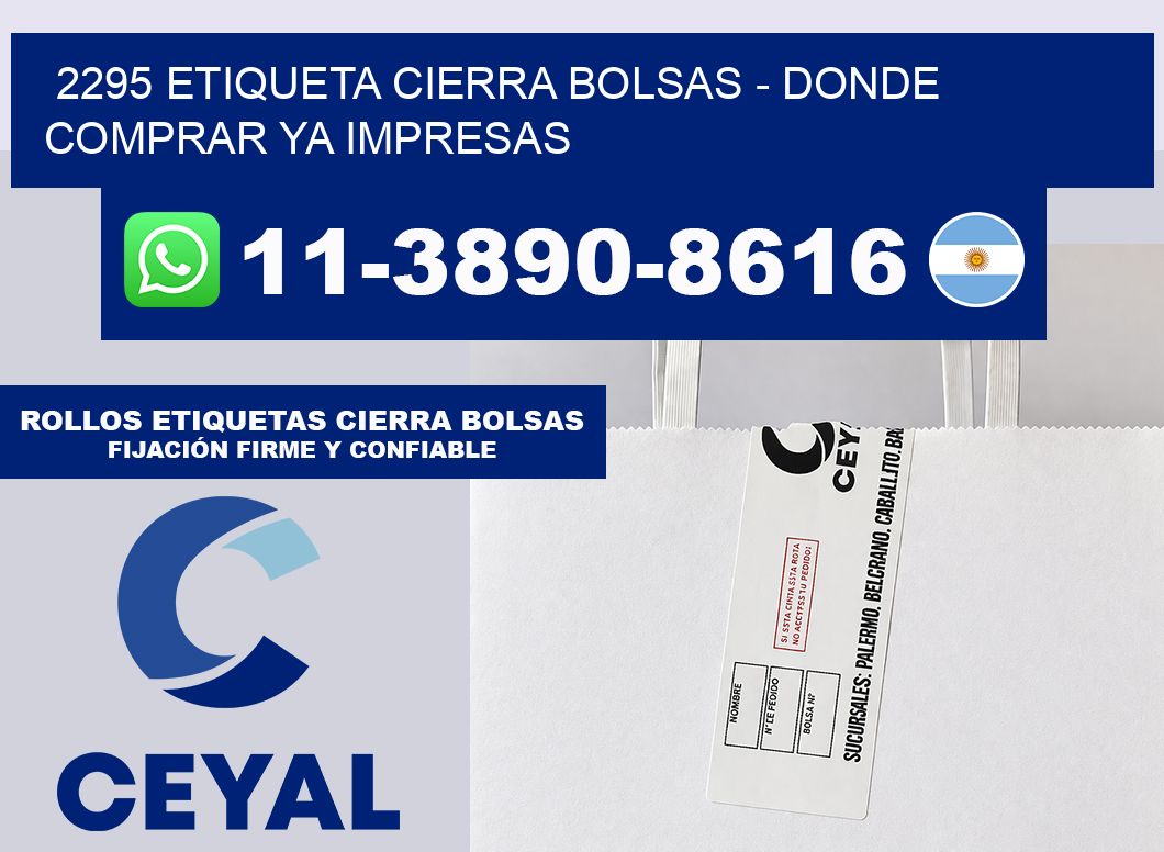 2295 etiqueta Cierra Bolsas – Donde Comprar ya impresas