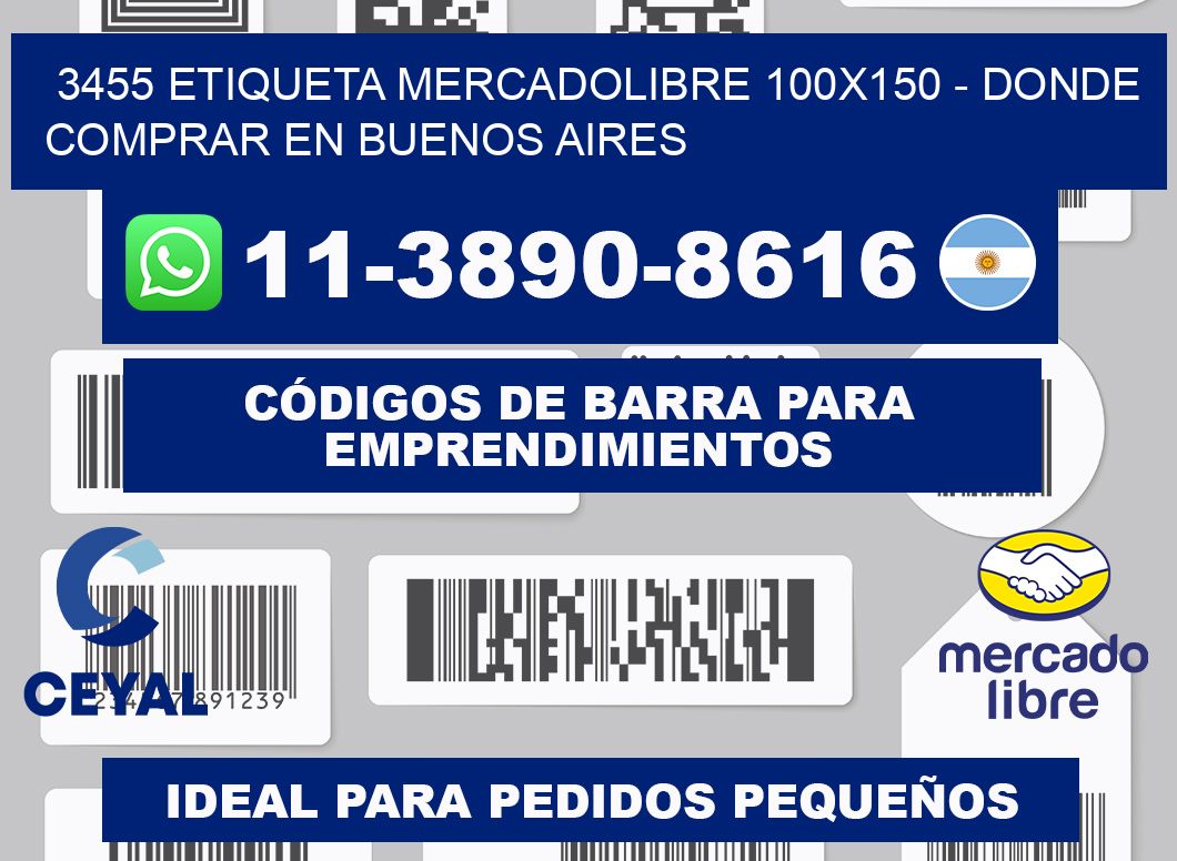 3455 etiqueta MercadoLibre 100x150 - Donde Comprar en Buenos Aires