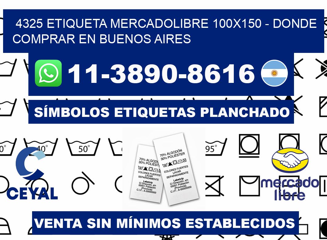 4325 etiqueta MercadoLibre 100x150 - Donde Comprar en Buenos Aires