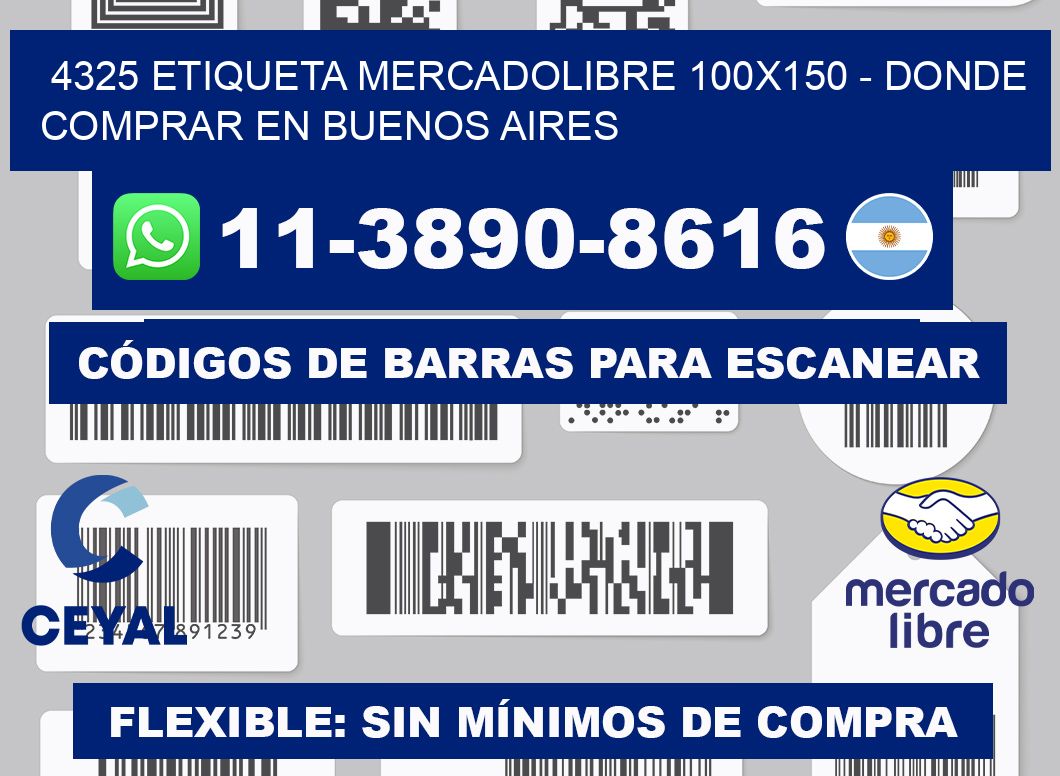 4325 etiqueta MercadoLibre 100x150 - Donde Comprar en Buenos Aires