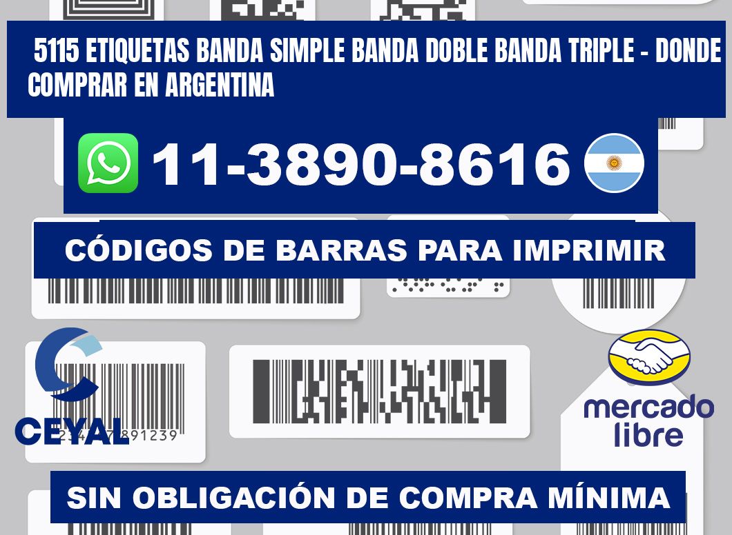 5115 etiquetas banda simple banda doble banda triple - Donde Comprar en Argentina