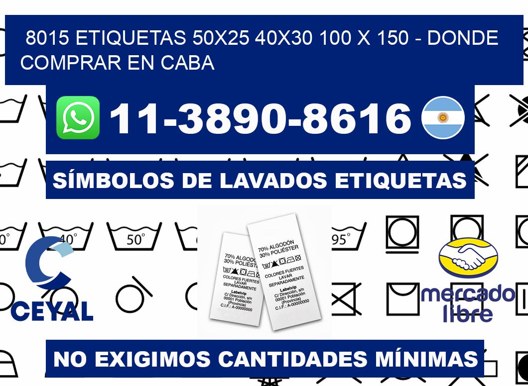 8015 etiquetas 50x25 40x30 100 x 150 - Donde Comprar en Caba