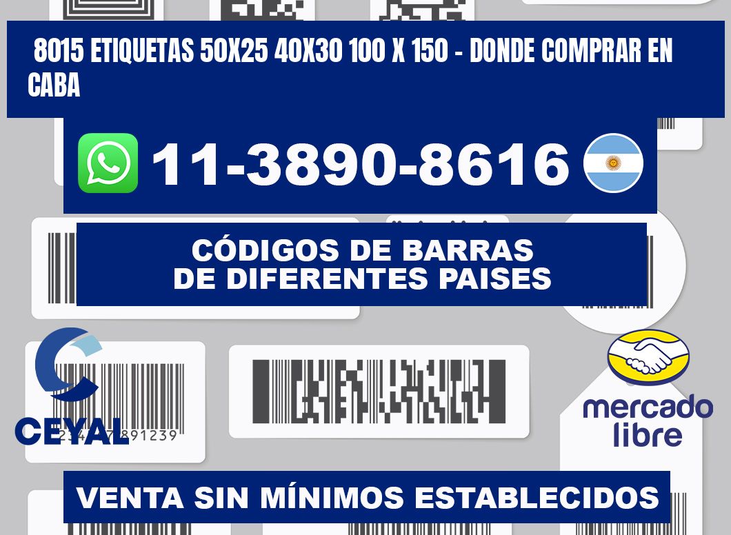 8015 etiquetas 50x25 40x30 100 x 150 - Donde Comprar en Caba