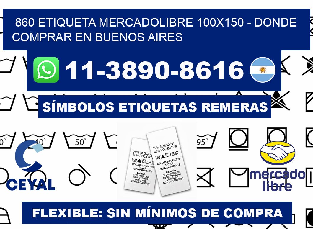 860 etiqueta MercadoLibre 100x150 - Donde Comprar en Buenos Aires