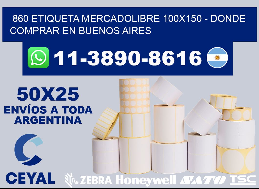 860 etiqueta MercadoLibre 100x150 - Donde Comprar en Buenos Aires