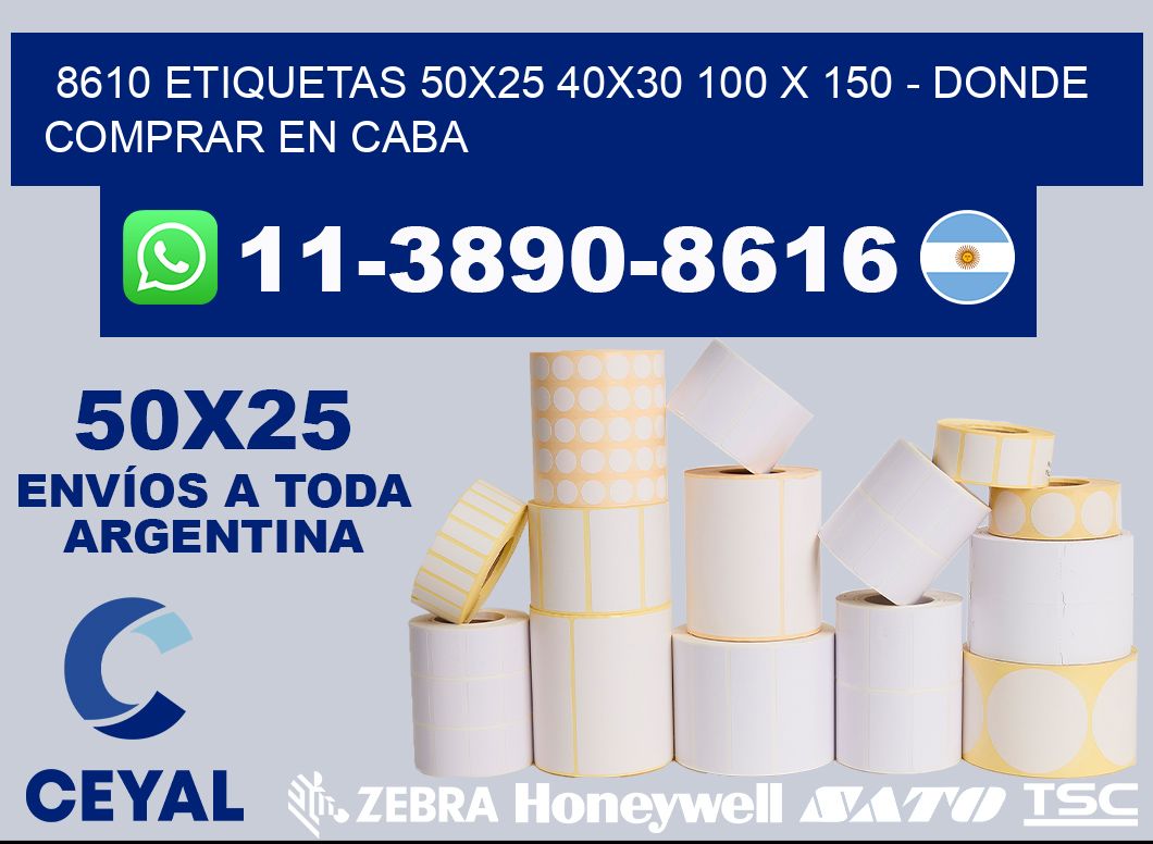 8610 etiquetas 50x25 40x30 100 x 150 - Donde Comprar en Caba