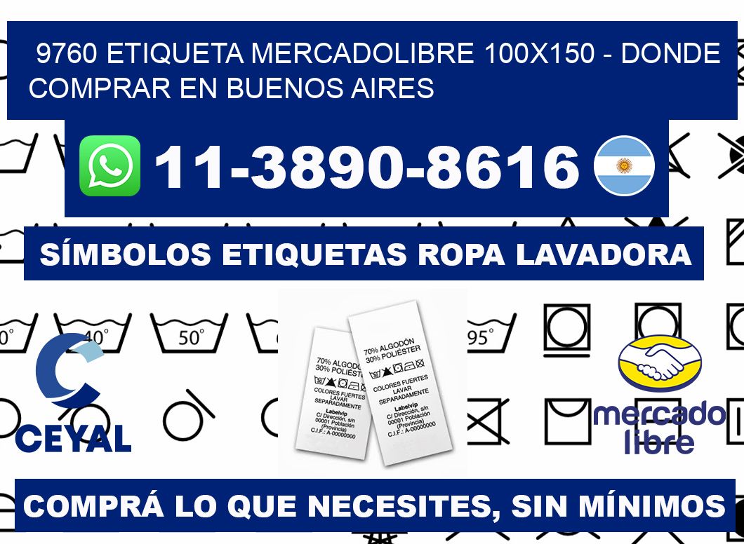 9760 etiqueta MercadoLibre 100x150 - Donde Comprar en Buenos Aires