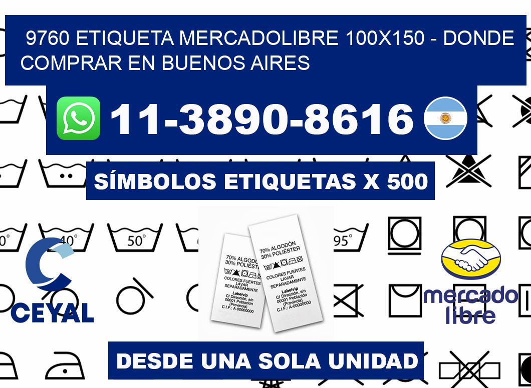 9760 etiqueta MercadoLibre 100x150 - Donde Comprar en Buenos Aires