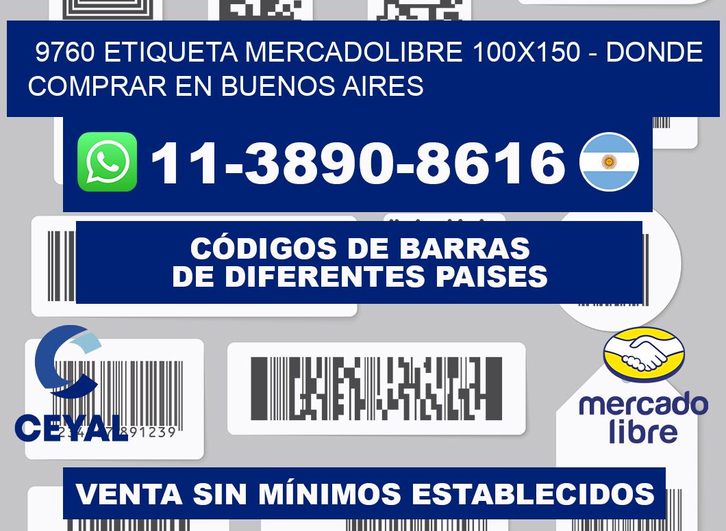 9760 etiqueta MercadoLibre 100x150 - Donde Comprar en Buenos Aires