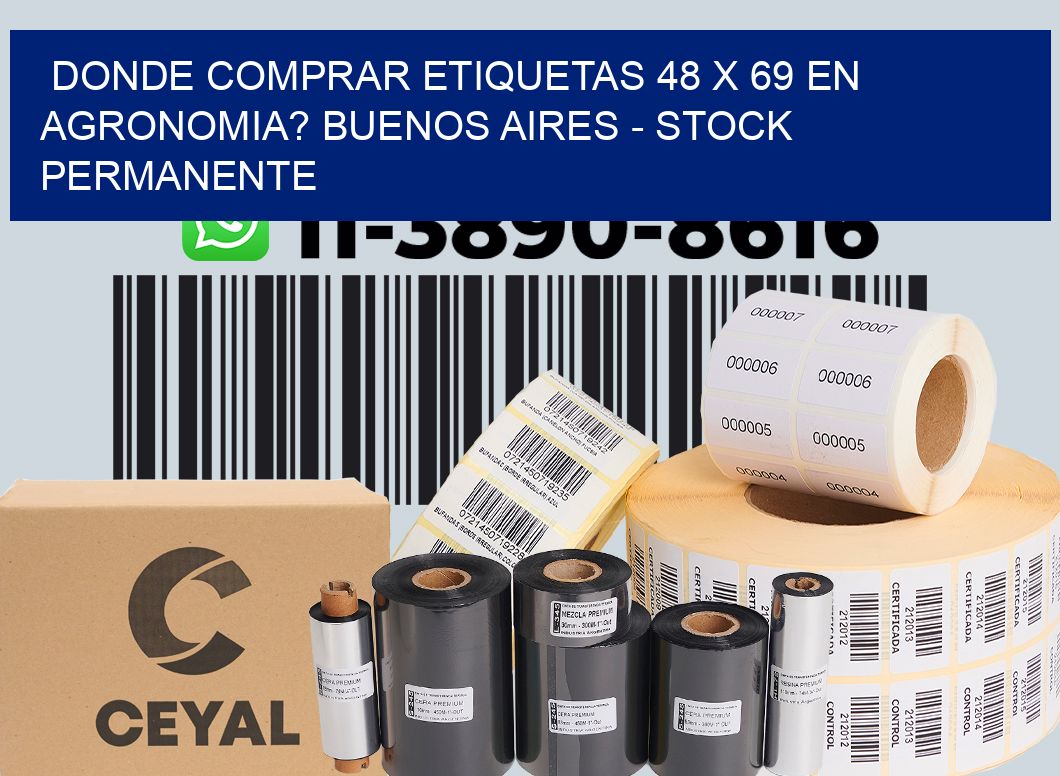 Donde Comprar etiquetas 48 x 69 en AGRONOMIA? Buenos Aires - Stock permanente