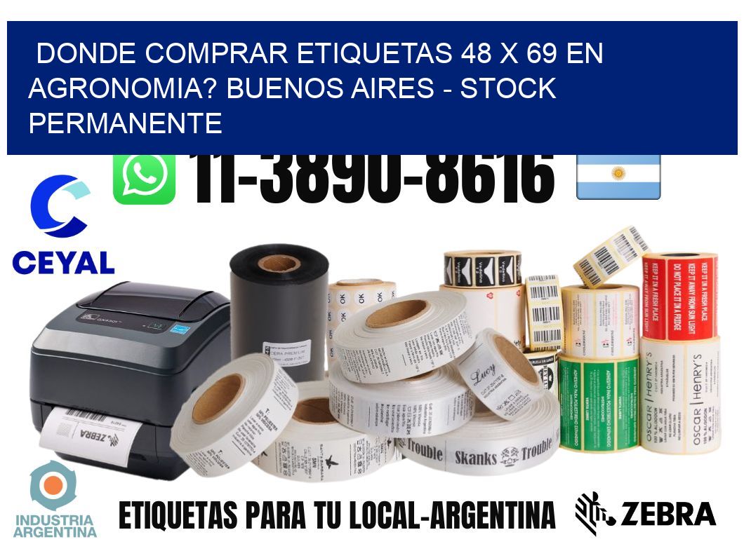 Donde Comprar etiquetas 48 x 69 en AGRONOMIA? Buenos Aires - Stock permanente