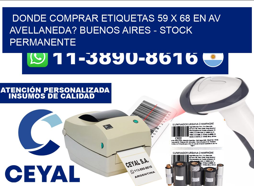 Donde Comprar etiquetas 59 x 68 en AV AVELLANEDA? Buenos Aires - Stock permanente
