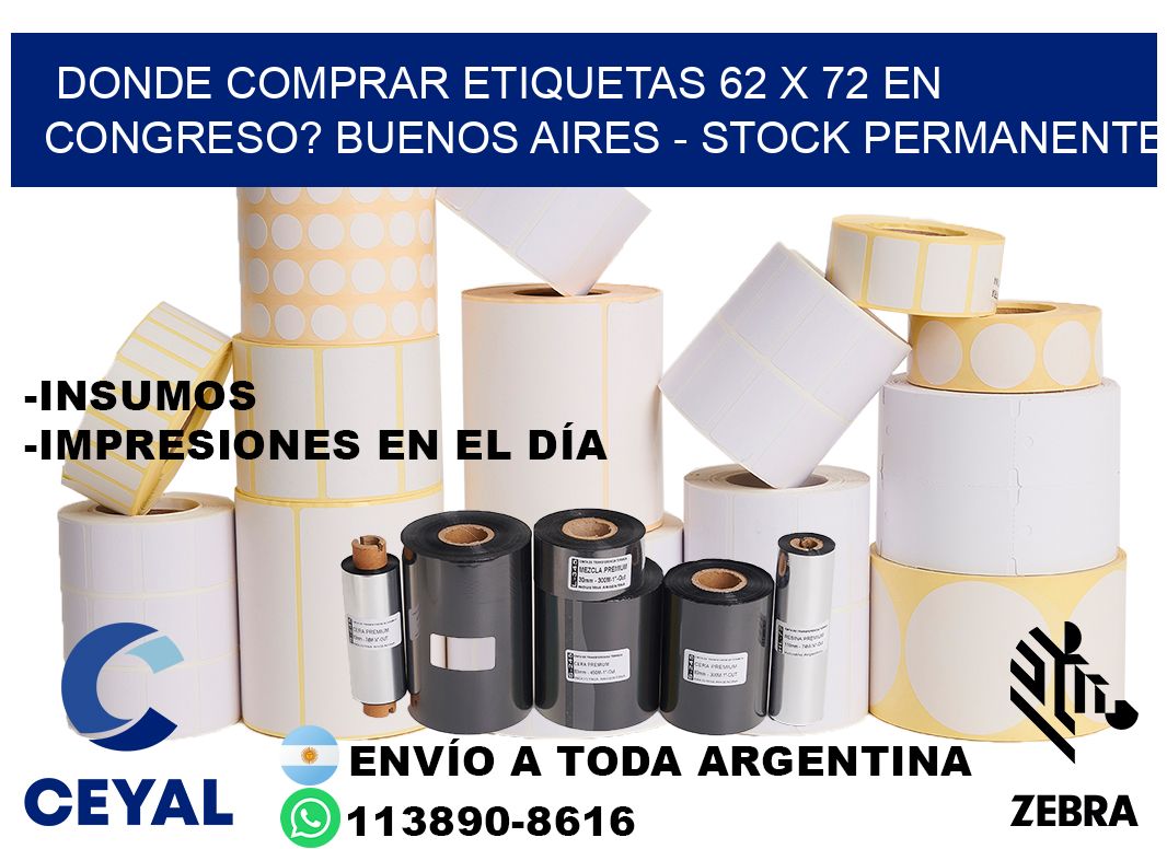 Donde Comprar etiquetas 62 x 72 en CONGRESO? Buenos Aires - Stock permanente