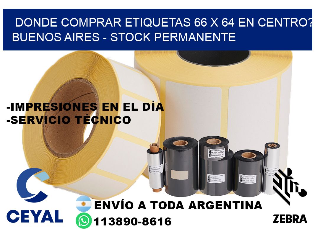Donde Comprar etiquetas 66 x 64 en CENTRO? Buenos Aires - Stock permanente