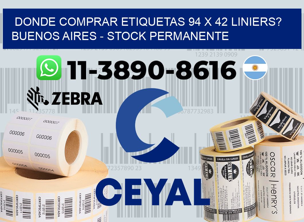 Donde Comprar etiquetas 94 x 42 LINIERS? Buenos Aires - Stock permanente